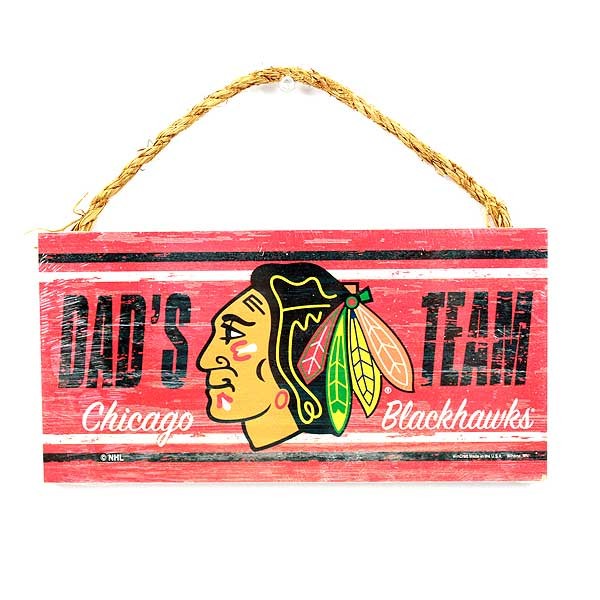 Chicago Blackhawks Signs - 10"x5" Dad's Team - Wooden Signs - 6 For $21.00 - Chicago Blackhawks