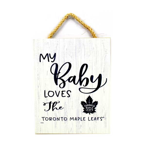 Toronto Maple Leafs Signs - 8"x10" Baby Love Style - Wooden Signs - 6 For $21.00 - Toronto Maple Leafs