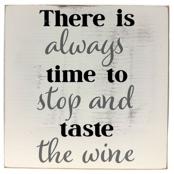 Azzure Home - Style AD2224 - Wooden 8"x8" Sign - Stop And Taste The Wine Home Decor - 12 For $30.00