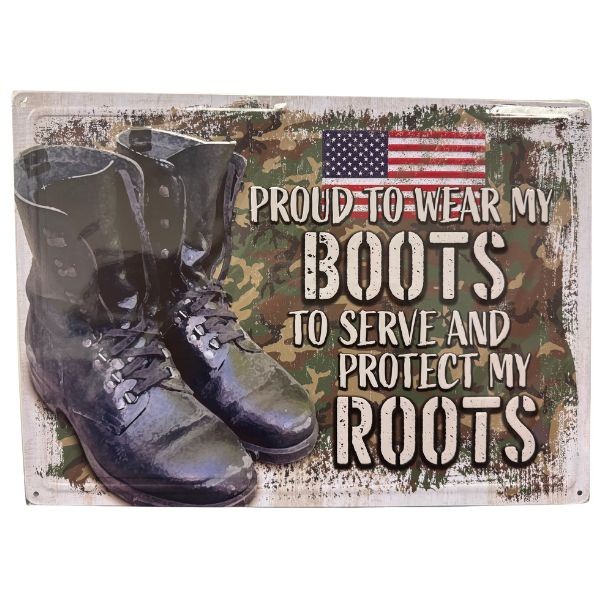 Proud To Serve Boots - #61539 - 17"x12" Metal Tin Signs - The Country Series - 8 For $32.00