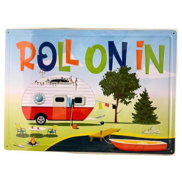 Tin Signs - #61522 - 12"x17" Metal Signs - Camper Roll On It - 8 For $32.00